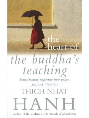 The heart of buddhas teachings