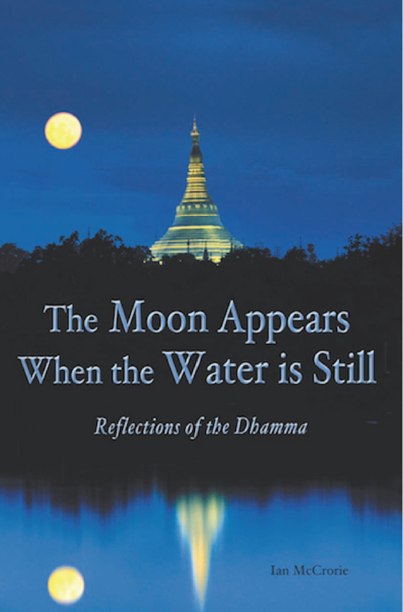 The Moon Appears When the Water Is Still: Reflections of the Dhamma