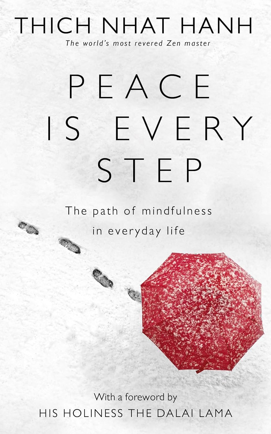 Peace is every step