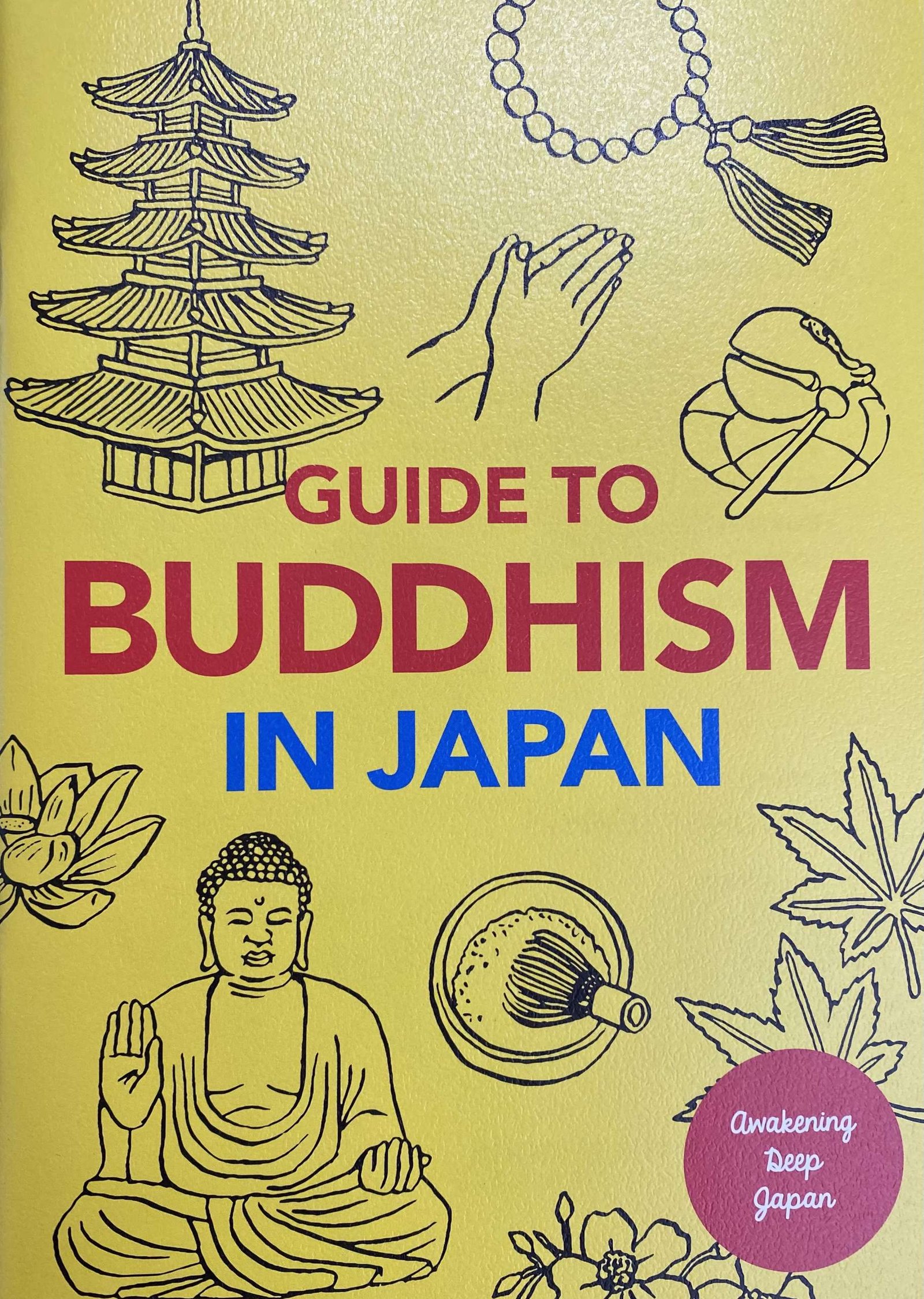 Guide to Buddhism in Japan